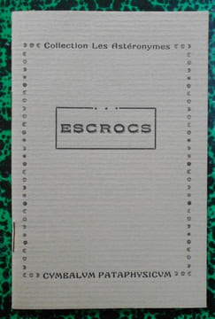 ESCROCS ( extrait du Da Costa encyclopédique ).. Collectif ( Collège de Pataphysique )