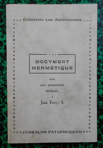 Document hermétique ( avec une présentation attribuée à Jean Ferry, S. ).