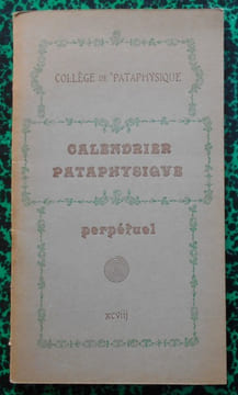 Calendrier perpétuel.. Collectif ( Collège de Pataphysique )
