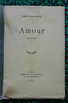 Amour - aphorismes.. LEAUTAUD Paul