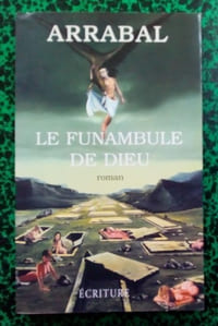 Le funambule de Dieu.