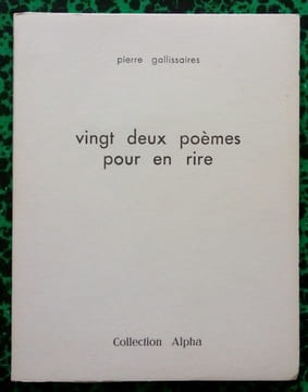 Vingt deux poèmes pour en rire.. GALLISSAIRES Pierre