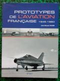 Prototypes de l'aviation français.... FAYER Jean-Claude