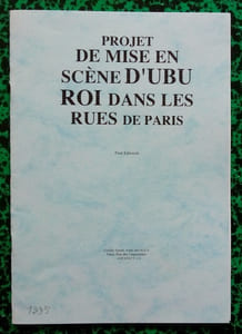 Projet de mise en scène d'Ubu Roi dans les rues de Paris.
