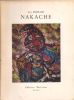 Armand Nakache.Peintre de l'expressionnisme fantastique. DORNAND Guy