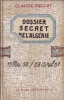 Dossier secret de l'Algérie. 13 mai 58/28 avril 61.. Paillat (Claude)