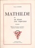 Mathilde ou un drame sans importance.Préface de Camille Lignières.. Allegre (Louis)