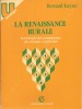 La renaissance rurale. Sociologie des campagnes du monde occidental.. Kayser (Bernard)