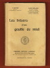 Les Trésors d’une Goutte de Miel. Alin Caillas