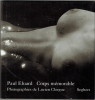 Corps Mémorable. Paul Eluard – Lucien Clergue