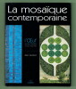 La mosaïque contemporaine – L’Oeuf centre d’études 1960-1990. Marc Gaillard