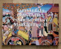 Tapisseries françaises pour la Reine Margrethe II. Sous la direction de Peter Michael HORNUNG