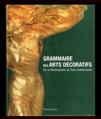 Grammaire des Arts Décoratifs – De la Renaissance au Post-modernisme