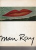 MAN RAY. MAN RAY – Musée national d'art moderne, Paris