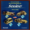 Les Automobiles de Solido 1991-2004. Bertrand Azéma