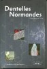 DENTELLES NORMANDES Honfleur et Vire. BOUVOT Claudette et Michel