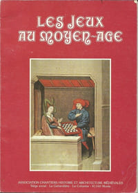 LES JEUX AU MOYEN-AGE