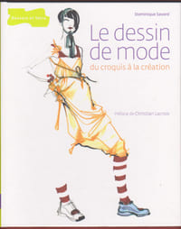 LE DESSIN DE MODE du croquis à la création