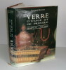 Verre d’usage et de prestige – France 1500-1800. Jacqueline Bellanger