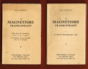 Le Magnétisme Transcendant (2 tomes). Henri Durville