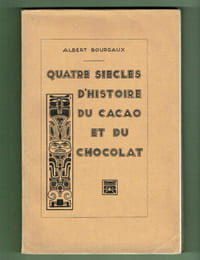 Quatre siècles d’histoire du Cacao et du Chocolat