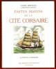 Fastes Marins de la Cité Corsaire. Daniel Derveaux