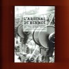 L’Arsenal de Rennes. Jean Claude Hamelin – Association « Mémoire Arsenal Courrouze »