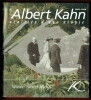 Albert Kahn 1860-1940, réalités d’une utopie. Jeanne Beausoleil et Pascal Ory