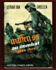 Waffen SS au combat 1944-1945. Lothar van Greelen