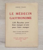 Le M&eacute;decin Gastronome. Georges Finance