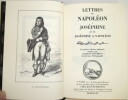 Lettres de Napoléon à Joséphine et de Joséphine à Napoléon. Napoléon - Joséphine