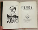 Le &laquo; Livre Rouge &raquo;, Citations du pr&eacute;sident Mao Ts&eacute;-Toung. Mao Ts&eacute; Toung