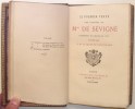 Le Premier Texte des Lettres de Mme de Sévigné. Publié par Le Marquis de Queux de Saint-Hilaire