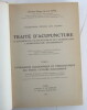 Traité d’Acupuncture - 2 tomes en 1 volume. Docteur Roger de La Fuÿe