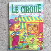 Le Cirque – Une histoire en relief. Collection Super Pop-ups