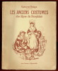 Les Anciens Costumes des Alpes du Dauphiné. Edmond Delaye