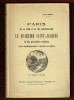 Le Quartier Saint Jacques – Paris de la Seine à la cité universitaire. Emile Wiriot