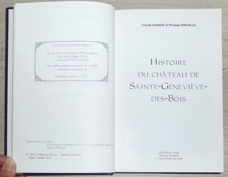 Le Château de Sainte Geneviève des Bois. Claude Audigié et Philippe Ringalle