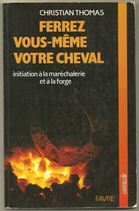 FERREZ VOUS-MÊME VOTRE CHEVAL