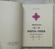 Aperçus sur le Kriya Yoga (Voie d’évolution rapide). Rishi Atri