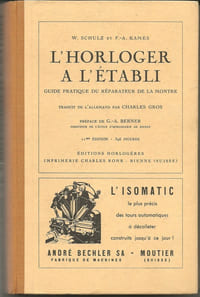 L'HORLOGER A L'ETABLI – Guide pratique du réparateur de la montre
