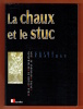 La Chaux et le Stuc. Ecole Atelier de Restauration, Centre historique de Leon