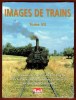 Images de Trains – Tome VII (7). Christian Schnabel