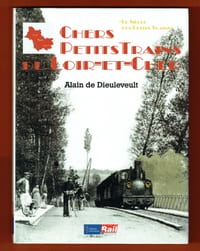 Chers Petits Trains du Loir et Cher