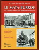 Le Mata Burros, Chemins de Fer des Pyrénées Orientales. Jean Charles Christol, Yves Guimezanes