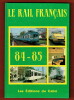 Le Rail Français 84-85. Marc Carémantrant