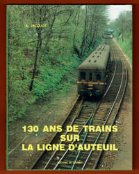 130 ans de trains sur la Ligne d’Auteuil