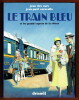 Le Train Bleu et les grands express de la riviera. Jean des Cars, Jean Paul Caracalla