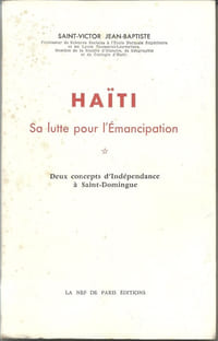 HAITI, Sa lutte pour l’Émancipation