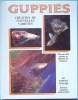 GUPPIES, création de nouvelles variétés. Noboru Iwasaki, éleveur japonais expérimenté